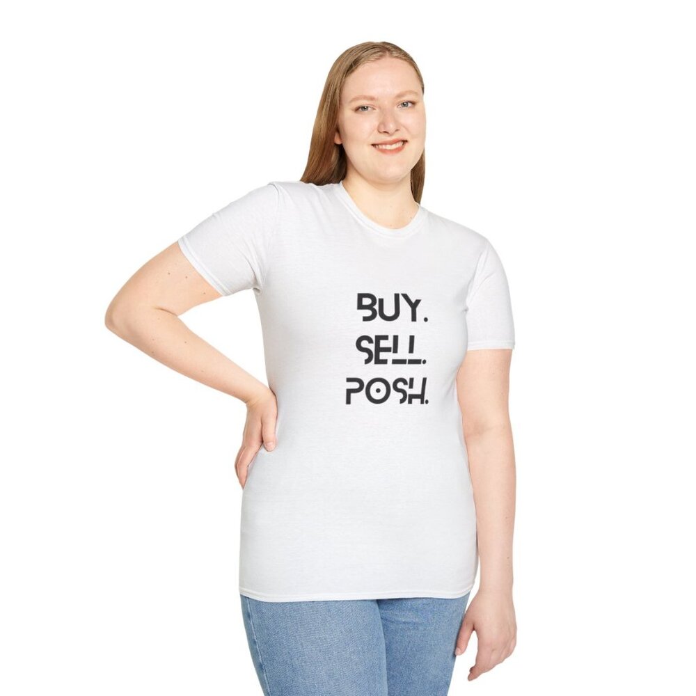 Buy, Sell, Posh Unisex Softstyle T-Shirt - Picture 2 of 4